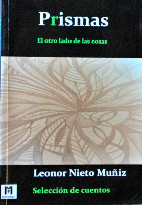 Prismas : el otro lado de las cosas : cuentos