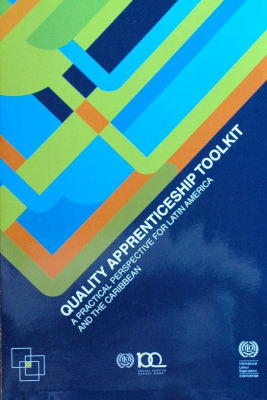 Quality apprenticeship toolkit : a practical perspective for Latin America and the Caribbean