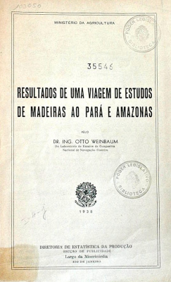 Resultados de uma viagem de estudos de madeiras ao pará e Amazonas