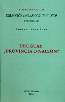 Uruguay ¿Provincia o Nación?
