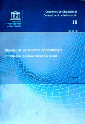 Manual de periodismo de tecnología : investigación : escritura : temas : seguridad