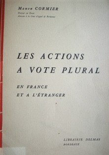 Les actions a vote plural : en France et a l'étranger