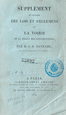 Supplément au recueil de lois et règlemens sur la voirie et la police des constructions