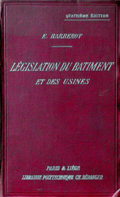 Traité pratique de la législation du batiment