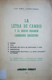 La letra de cambio y el nuevo régimen cambiario argentino