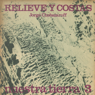 Nuestra tierra. v.3 : Relieve y costas