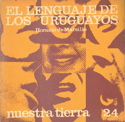 Nuestra tierra. v.24 : El lenguaje de los uruguayos