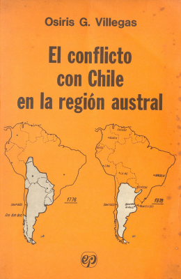 El conflicto con Chile en la región austral