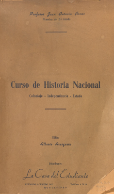 Curso Historia nacional : coloniaje, independencia, Estado