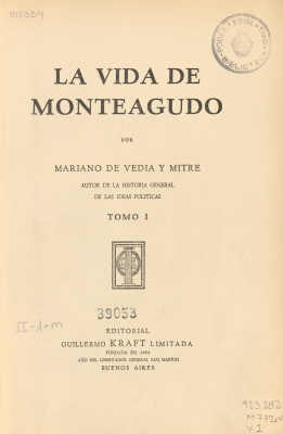 La vida de Monteagudo