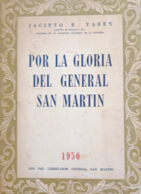 Por la gloria del General San Martín