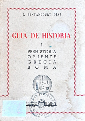 Guía de historia I : Prehistoria, Oriente, Grecia, Roma