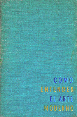 Cómo entender el arte moderno