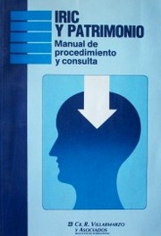 IRIC y Patrimonio : manual de procedimiento y consulta