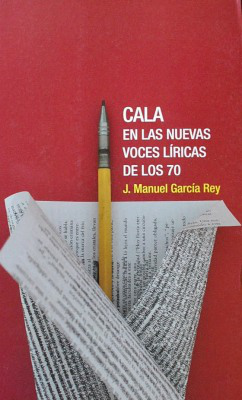 Cala en las nuevas voces líricas de los 70