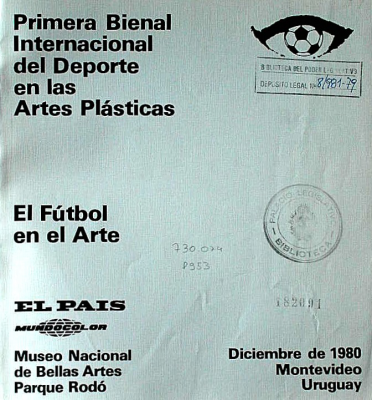 Primera bienal internacional del deporte en las artes plásticas : El fútbol en el arte