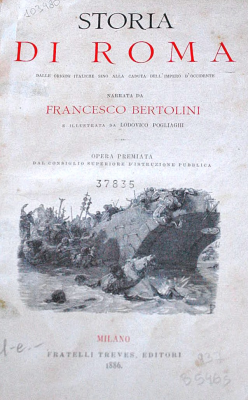 Storia di Roma : dalle origini italiche sino alla caduta dell' impero d'occidente