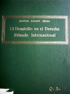 El domicilio en el Derecho Privado Internacional