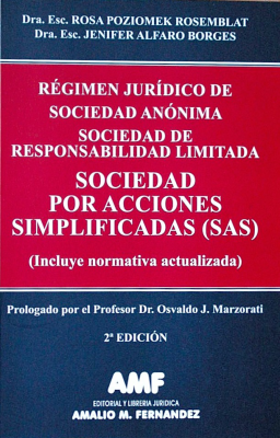 Sociedad por acciones simplificadas (SAS) : régimen jurídico de la sociedad anónima : sociedad de responsabilidad limitada