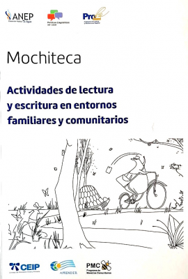 Mochiteca : actividades de lectura y escritura en entornos familiares y comunitarios