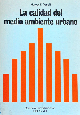 La calidad del medio ambiente urbano