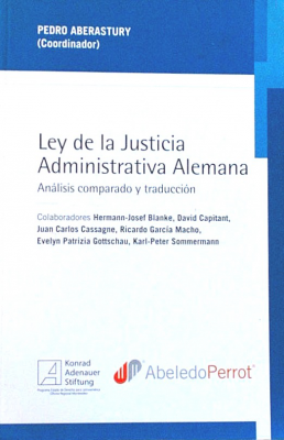 Ley de la Justicia Administrativa Alemana : análisis comparado y traducción