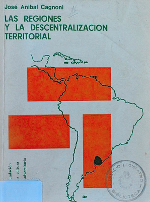 Las regiones y la descentralización territorial