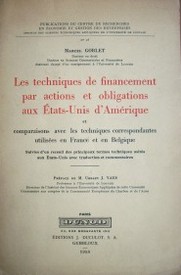 Les techniques de financement par actions et obligations aux Etats-Unis d'Amérique et comparaisons avec les techniques correspondantes utilisées en France et en Belgique