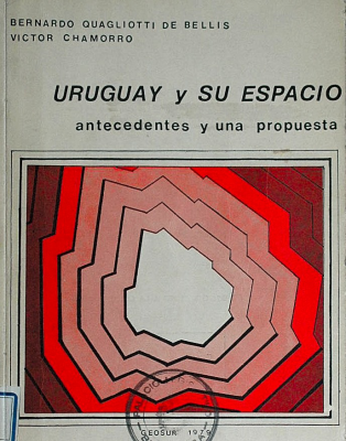 Uruguay y su espacio : antecedentes y una propuesta