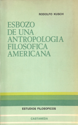 Esbozo de una antropología filosófica americana