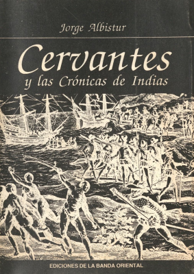 Cervantes y las Crónicas de Indias