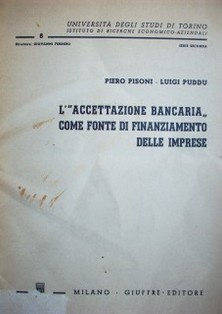 L'"accettazione bancaria" come fonte di finanziamento delle imprese