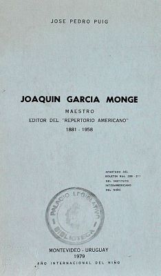 Joaquín García Monge 1881-1958 : Maestro : editor del repertorio americano