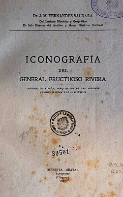 Iconografía del General Fructuoso Rivera