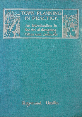 Town planning in practice : An introduction to the arte of designing cities and suburbs