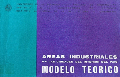 Áreas industriales en las ciudades del interior del país : Modelo teórico