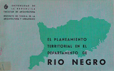 El planeamiento territorial en el departamento de Río Negro