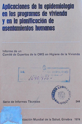 Aplicaciones de la epidemiologia en los programas de vivienda y en la planificación de asentamientos humanos