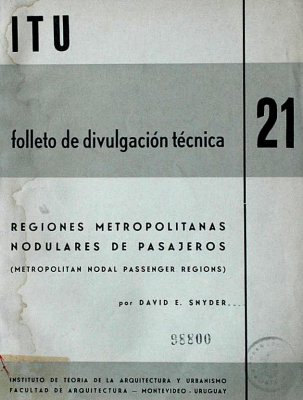 Regiones metropolitanas nodulares de pasajeros = Metropolitan nodal passenger regions