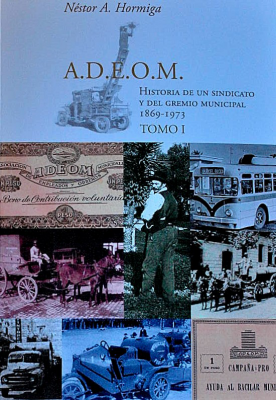 ADEOM : historia de un sindicato y del gremio municipal 1869-1973