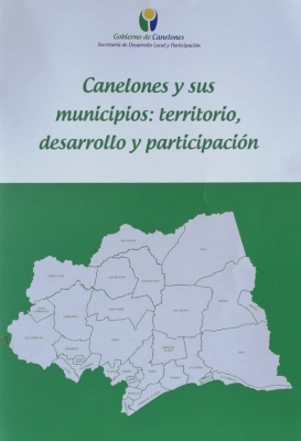 Canelones y sus municipios : territorio, desarrollo y participación
