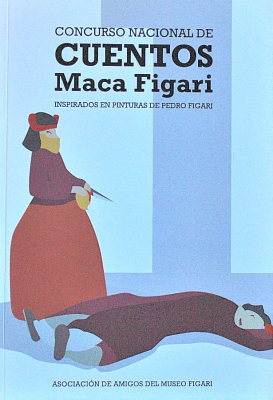 Concurso Nacional de Cuentos Maca Figari : inspirados en pinturas de Pedro Figari