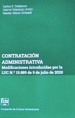 Contratación administrativa : modificaciones introducidas por la LUC Nº 19.889 de 9 de julio de 2020