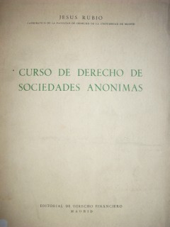 Curso de derecho de sociedades anónimas
