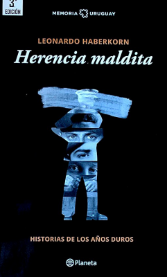 Herencia maldita : historias de los años duros