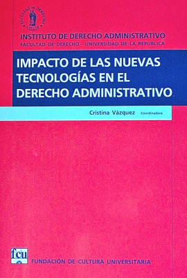 Impacto de las nuevas tecnologías en el Derecho Administrativo