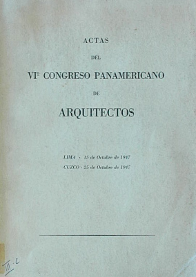 Actas del VIº congreso panamericano de arquitectos
