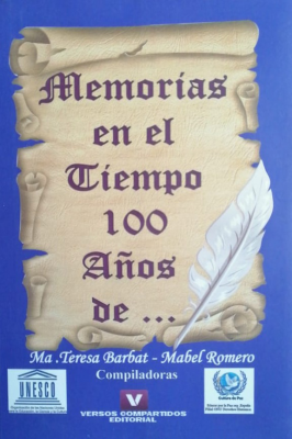 Memorias en el tiempo : 100 años de ...