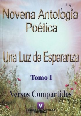 Una luz de esperanza : novena antología poética