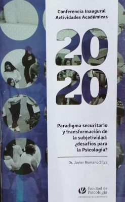 Paradigma securitario y transformación de la subjetividad : ¿desafíos para la psicología?